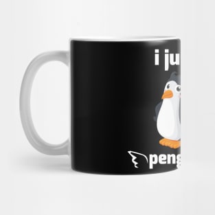 i just like penguin ok Mug